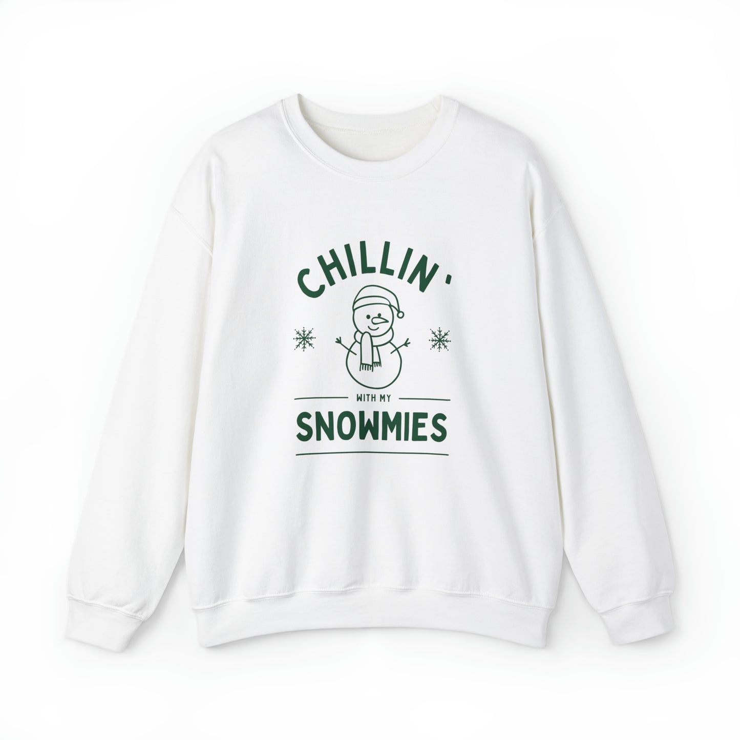 Chillin' With My Snowmies Sweatshirt