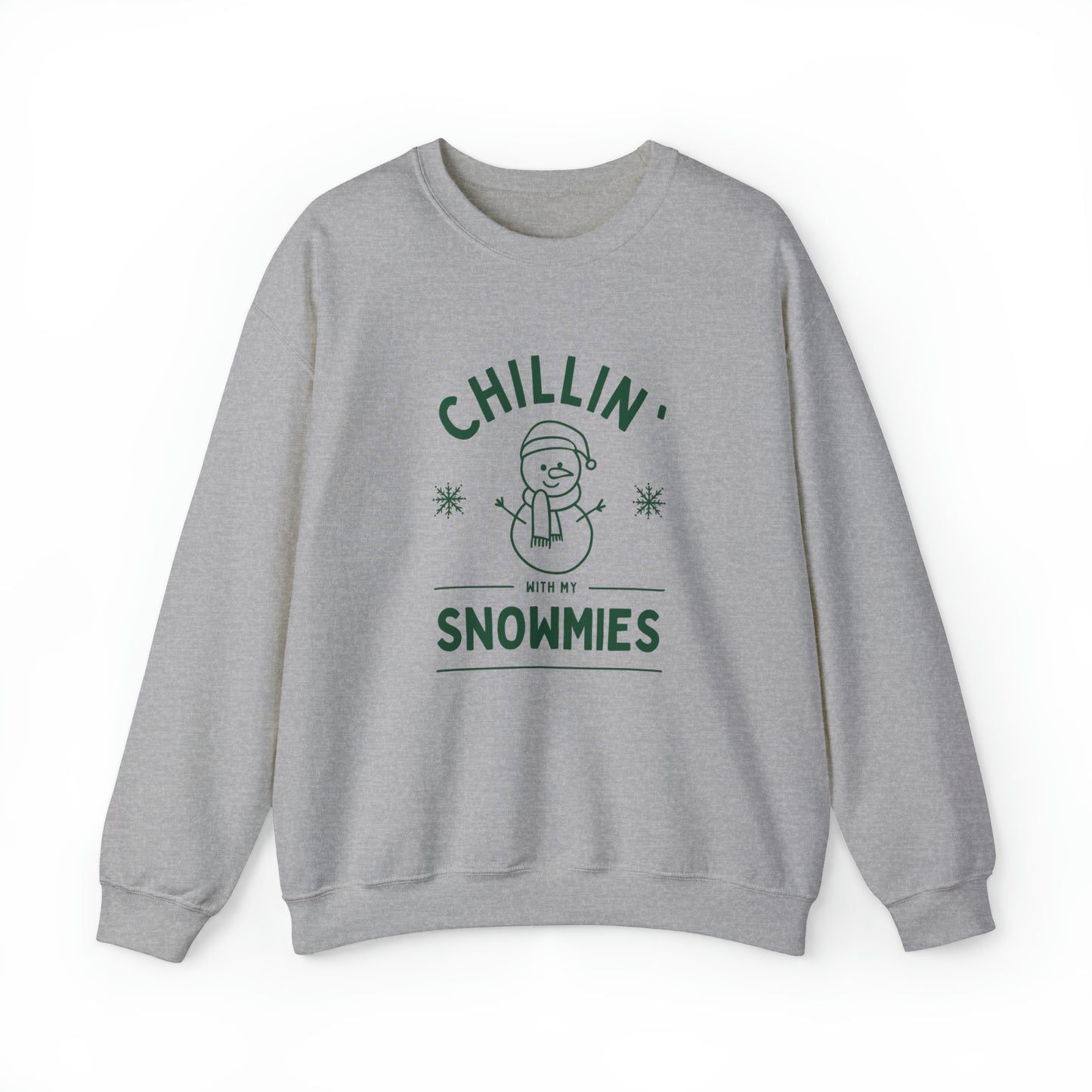 Chillin' With My Snowmies Sweatshirt