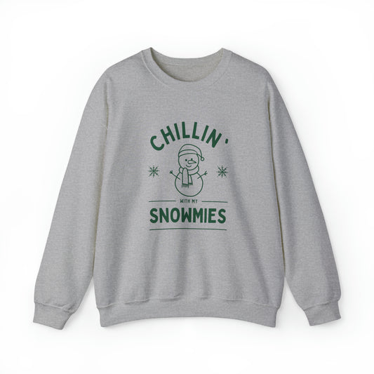 Chillin' With My Snowmies Sweatshirt